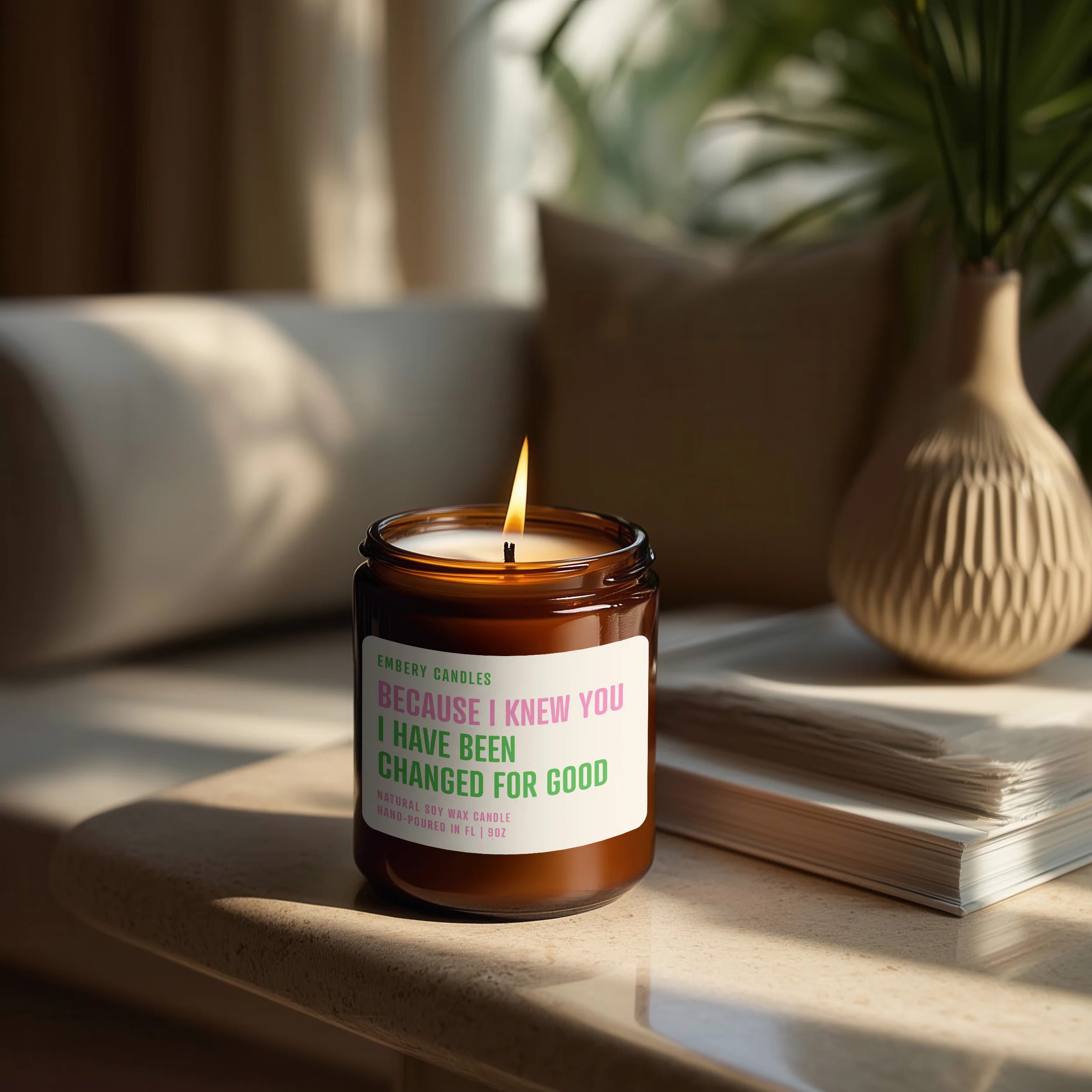 Because I Knew You, I Have Been Changed for Good | Soy Wax Scented Candle - Image 3